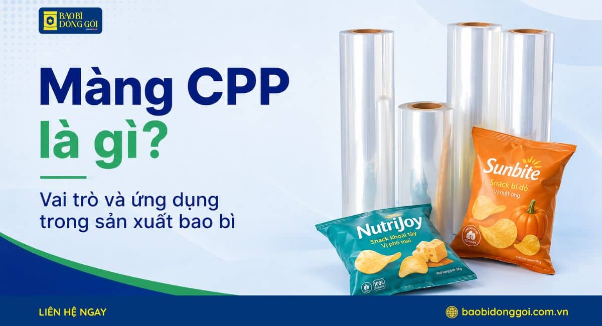 Màng CPP Là Gì? Vai Trò Và Ứng Dụng Trong Sản Xuất Bao Bì